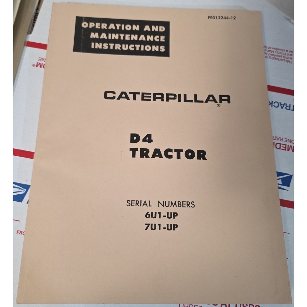 Caterpillar D4 Tractor Operation Maintenance Manual Serial 6U1-UP 7U1-UP 1972